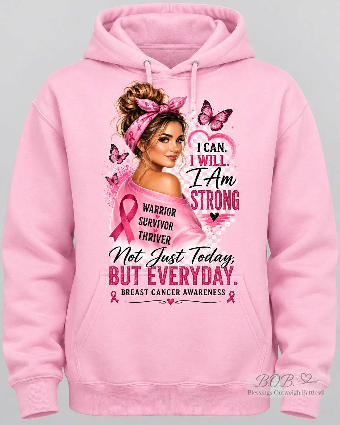 I Can I Will I Am Strong | Breast Cancer Awareness Pink Hoodie