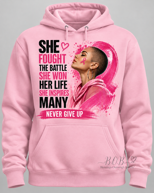 She Fought the Battle | Never Give Up Breast Cancer Survivor Hoodie