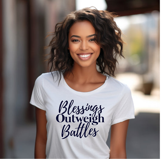 Blessings Outweigh Battles T-shirt