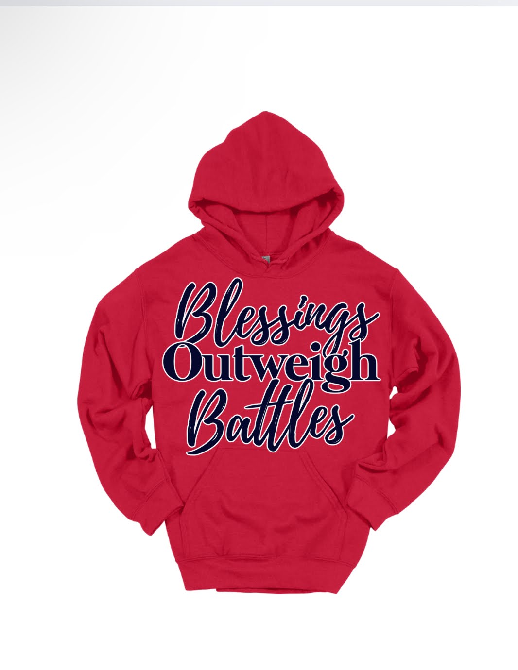 Blessings Outweigh Battles Hoodie